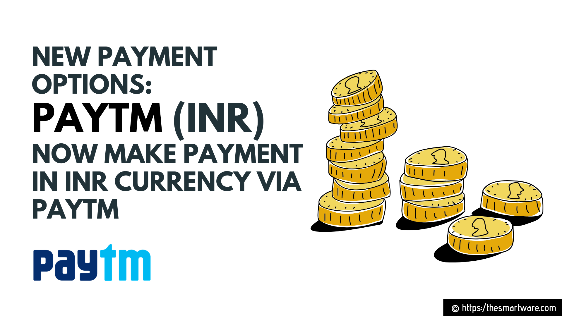 New Payment Options: Paytm (INR) - Now make Payment in INR Currency via Paytm